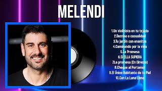 Las 10 mejores canciones de Melendi 2024 [upl. by Hook]