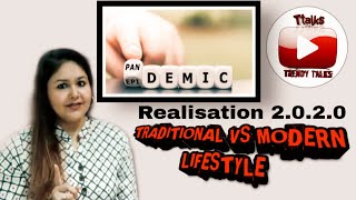 The Great Realisation  Life in a Day  Pandemic 2020  Traditional vs Modern Lifestyle [upl. by Yrokcaz152]