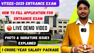 🛑VITEEE2025LIVE DEMO APPLICATIONVITVellore Photo UploadingApplication Filling Dineshprabhu [upl. by Darcie]