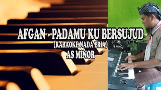 KARAOKE NADA PRIA PADAMU KU BERSUJUD  AFGAN [upl. by Aneloj826]