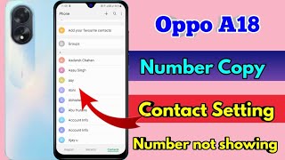 how to copy contacts oppo a18 oppo a18 number nahi show kar raha hai [upl. by Oileduab]