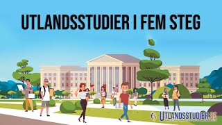 Utlandsstudier i fem steg [upl. by Sabsay]