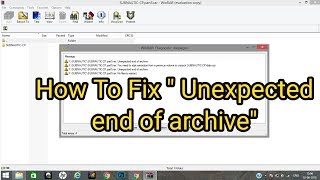 How To Fix “Unexpected end of archive” RARZIP message [upl. by Eirameinna]