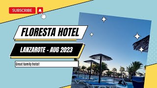 Floresta Hotel  Lanzarote  2023 Update [upl. by Denn]