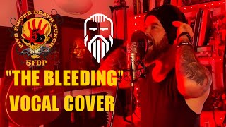 Five Finger Death Punch  The Bleeding Vocal Cover [upl. by Edme]