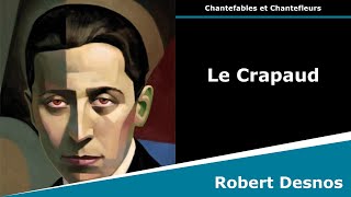 Le Crapaud  Chantefables  Robert Desnos [upl. by Araic471]