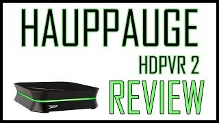 Hauppauge HD PVR 2 Review  Best Capture Card for Xbox 360 Xbox One [upl. by Nilyahs]