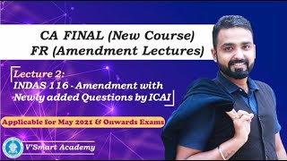 Lecture 2FR Amendements  INDAS 116  May21 amp Onwards  New Course  CA Jai Chawla Sir [upl. by Dodge]