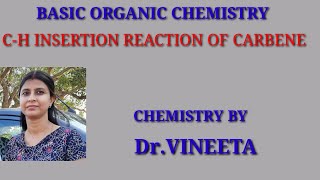 CH INSERTION REACTION OF CARBENE [upl. by Aneerb]