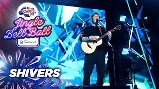 Ed Sheeran  Shivers Live at Capitals Jingle Bell Ball 2021  Capital [upl. by Nassah236]