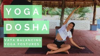 Yoga Dosha 20 mins Vata Balancing Ayurvedic Yoga Poses  Clareminded [upl. by Wivinia]