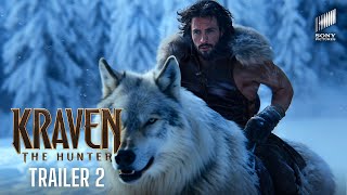 KRAVEN THE HUNTER – New Trailer 2 2024 Aaron Taylor Johnson  Sony Pictures [upl. by Norda]