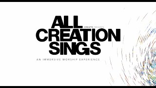 CREATR Presents All Creation Sings [upl. by Etheline599]