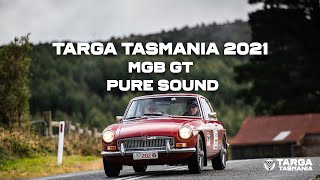 TARGA Tasmania 2021 Tour  MGB GT Pure Sound [upl. by Carrol]