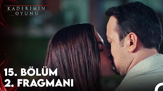 Kaderimin Oyunu 15 Bölüm 2 Fragman [upl. by Eiffub]