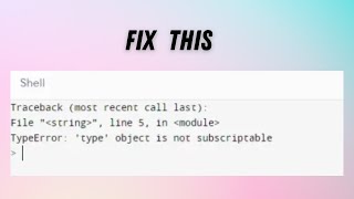 How to Fix “TypeError ‘type’ object is not subscriptable” [upl. by Cliff]