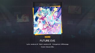 Project Sekai Future Eve Hard [upl. by Hnib]