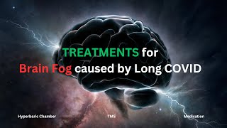 Brain Fog in Long COVID Effective Treatments and How to Overcome It [upl. by Dewees]