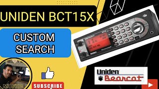 UNIDEN BCT15X  EDIT CUSTOM SEARCH SCANNER amp PC [upl. by Carlson]