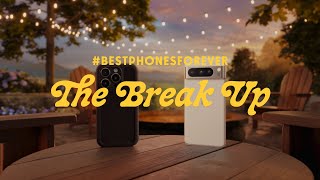 BestPhonesForever The Break Up [upl. by Hallett]