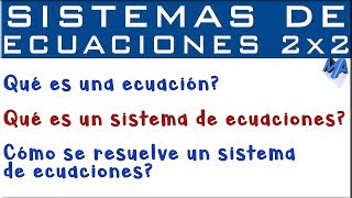 Sistemas de ecuaciones lineales 2x2 INTRODUCCIÓN [upl. by Alameda376]