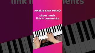 AMELIE Easy Piano [upl. by Chlori391]