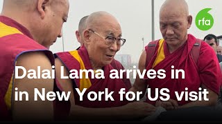 Dalai Lama arrives in New York for US visit  Radio Free Asia RFA [upl. by Zed201]