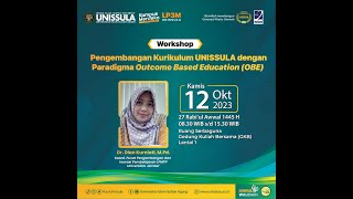 Pengembangan Kurikulum UNISSULA dengan Paradigma Outcome Based Education OBE Sesi 1 [upl. by Chubb]