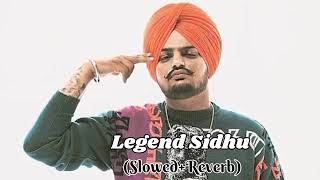 LEGEND  sidhu moose wala  Slowed Reverb  Gold Media  shorts viral tranding sidhusidhumoose [upl. by Eserahc]