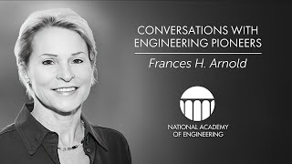 Frances H Arnold Conversations with Engineering Pioneers [upl. by Seyer]