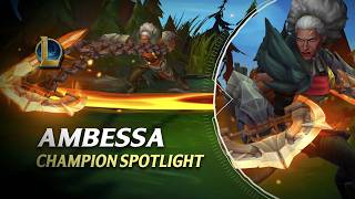 AMBESSA CHAMPION SPOTLIGHT  League of Legends [upl. by Serge752]