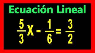 ✅👉 Ecuaciones Lineales con Fracciones ✅Ecuacion lineal Fracciones [upl. by Desai]