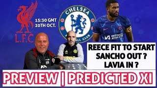 LIVERPOOL VS CHELSEA STARTING XI  PREVIEW  TACTICS  INJURY UPDATE  PREDICTION [upl. by Epoillac729]