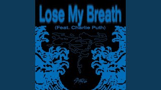 Lose My Breath Feat Charlie Puth [upl. by Nalor]