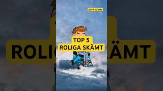 TOP 5 ROLIGA SKÄMT✅ skämt roligt humor punchline fördigpage fypシ゚viral xyzbca sweden [upl. by Marcie]