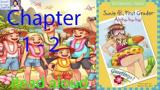 Junie B First Grader Alohahaha by Barbara Park  Chapter 1  2  Read aloud [upl. by Eirlav113]