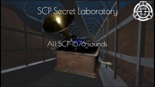 SCP Secret Laboratory  All scp1576 sounds [upl. by Yhpos]