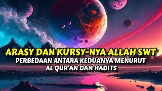 Arasy dan Kursy Allah SWT dan Perbedaan Antara Keduanya [upl. by Akihsat306]