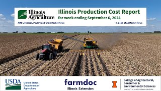 Illinois Production Cost Report  Week Ending September 6 2024 [upl. by Nivad659]