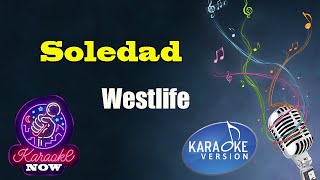 Karaoke Westlife Soledad [upl. by Verdie]