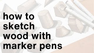 How to sketch wood with marker pens [upl. by Romy]