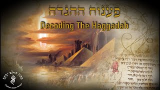 Decoding The Haggadah [upl. by Ardy]