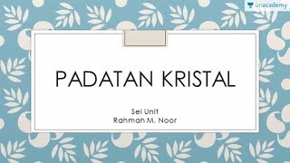 Padatan Kristal Sel Unit [upl. by Jules]