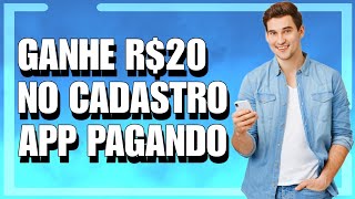 ⚡ CADASTRE e GANHE 20 REAIS  APP Pagando no Cadastro  PROMOÇÃO TOP [upl. by Danyette]