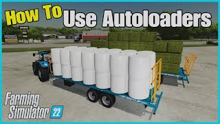 fs22 How To Use Autoloaders for farming simulator 22 [upl. by Nadab]