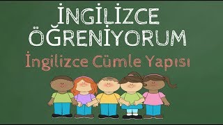 İngilizce Cümle Yapısı  Sentence Structure   Grammar 1 [upl. by Romine]