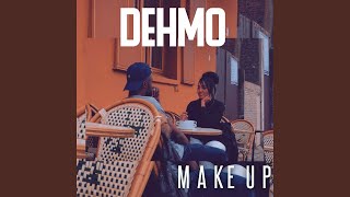 Make Up [upl. by Delcine]