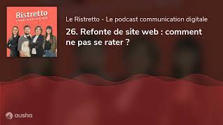 26 Refonte de site web  comment ne pas se rater [upl. by Ahsie]