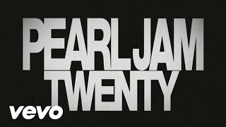 Pearl Jam  Pearl Jam Twenty Trailer [upl. by Yauqram]