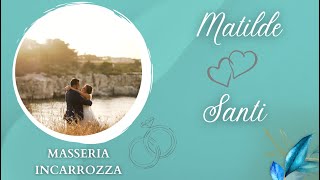 MASSERIA INCARROZZA VIDEO MATRIMONIO MISTERBIANCO CATANIA Matilde e Santi [upl. by Eima]